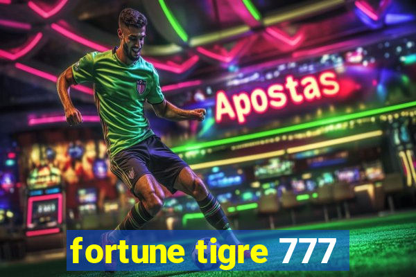 fortune tigre 777